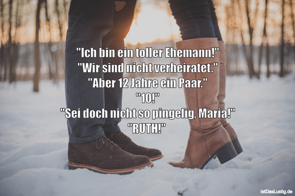 Lustiger BilderSpruch - "Ich bin ein toller Ehemann!" "Wir sind nicht...