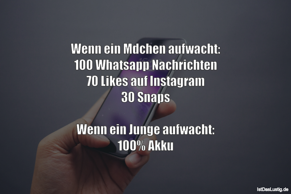 Lustiger BilderSpruch - Wenn ein Mädchen aufwacht: 100 Whatsapp...
