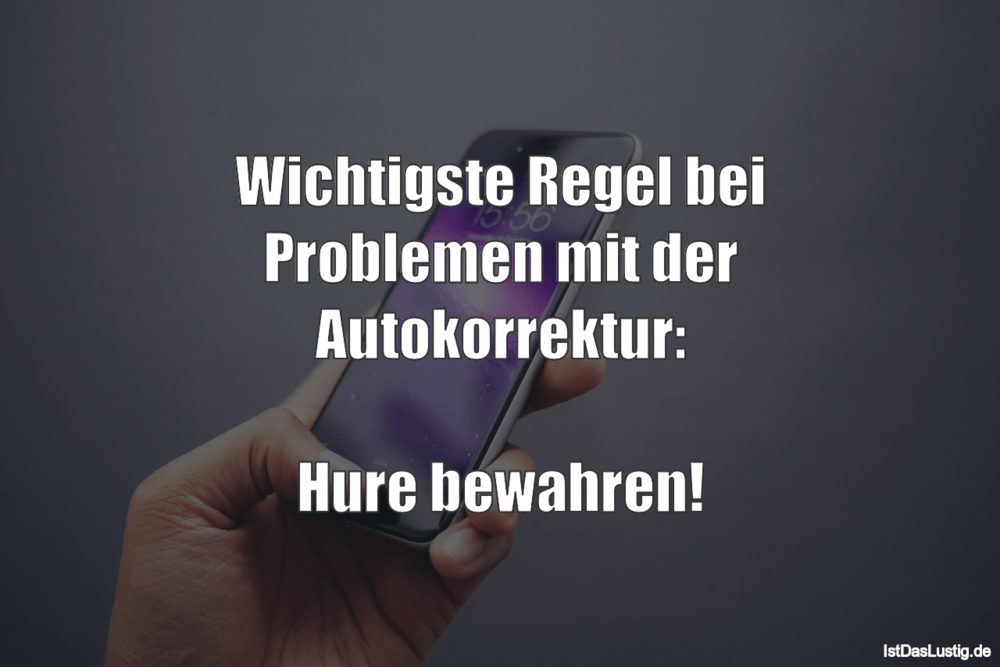 Die Besten 12 Autokorrektur Spruche Auf Istdaslustig De