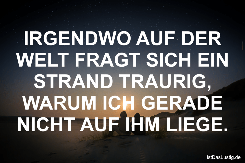 Die Besten Welt Spruche Auf Istdaslustig De