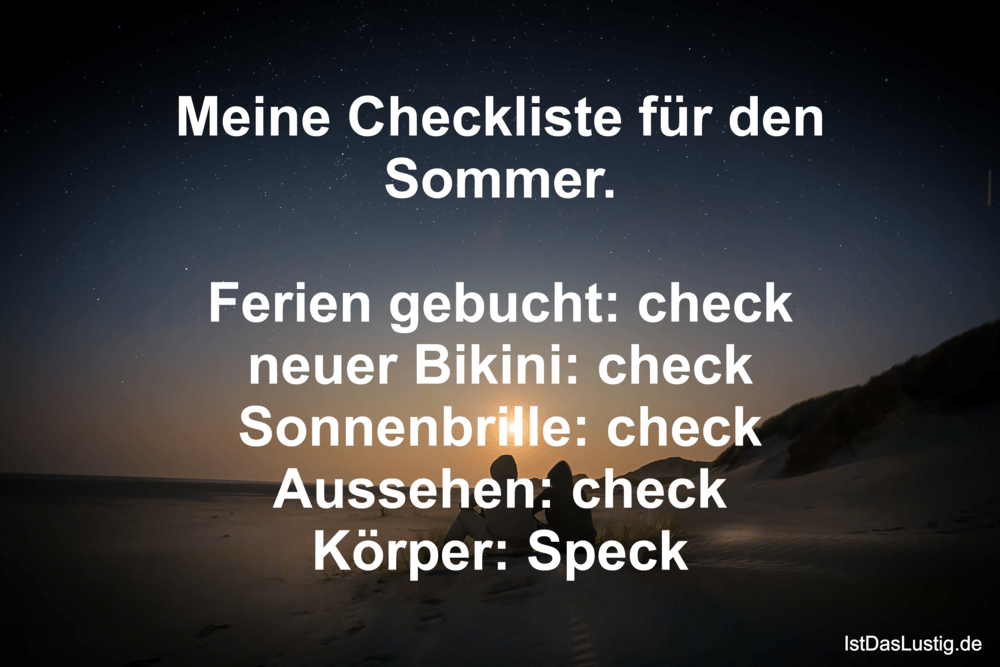 Lustiger BilderSpruch - Meine Checkliste für den Sommer.  Ferien...