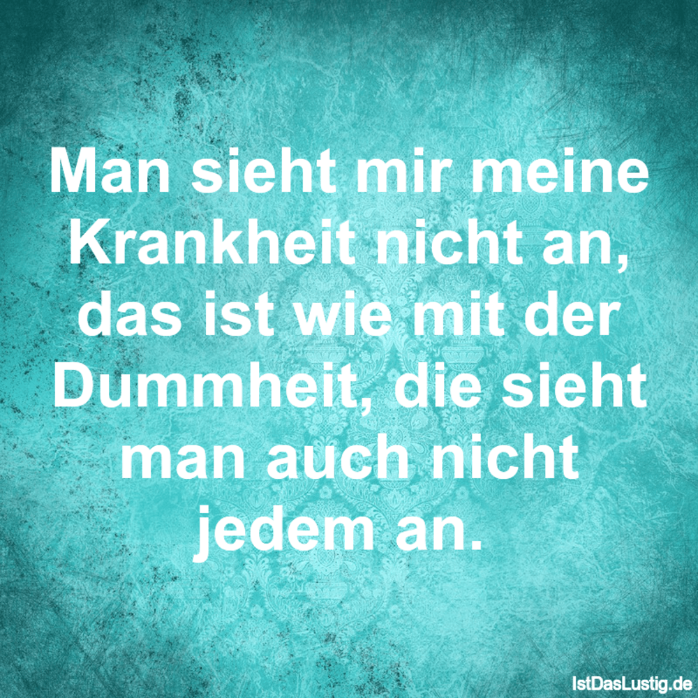 Sprüche über Krankheit Sprüche Kurz 2020 Sprüche über Krankheit Sprüche Kurz 2020