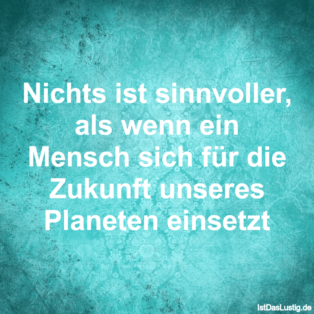 Sprüche Für Die Zukunft Lustig