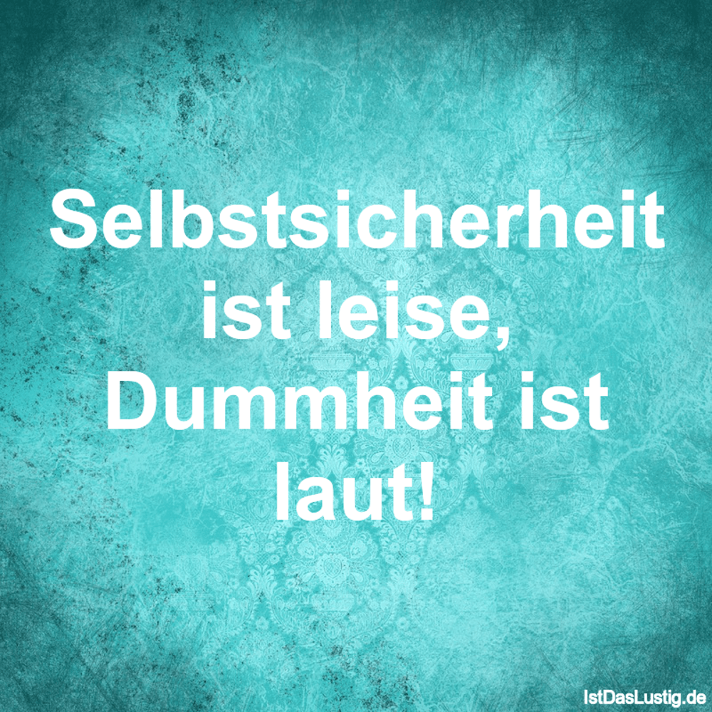 55 Sprüche über Dummheit Und Arroganz 55 Sprüche über Dummheit Und Arroganz
