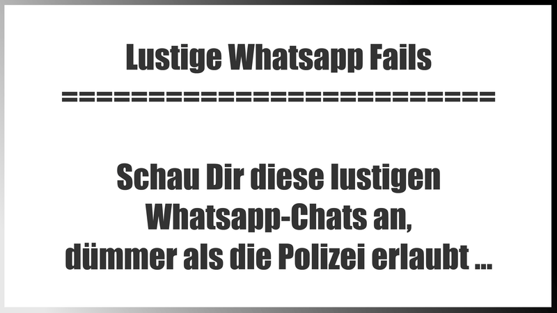 Lustige Whatsapp Fails Istdaslustig De