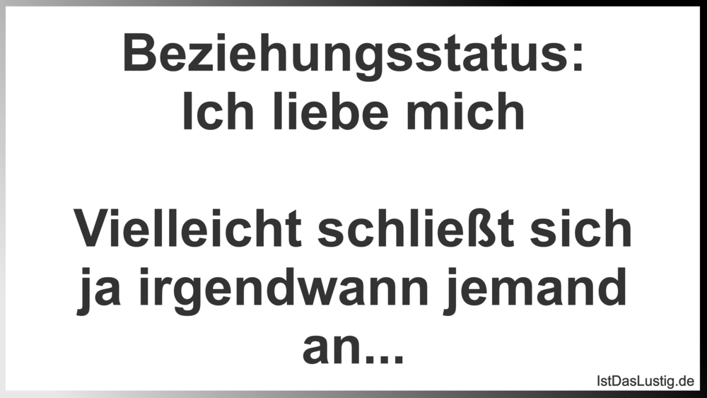 Die Besten 8 Beziehungsstatus Spruche Auf Istdaslustig De