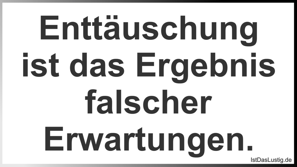 Get Erwartungen enttaeuschungen sprueche For Android Erwartungen Enttaeuschungen Sprueche