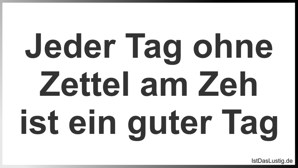 Get Freien tag geniessen sprueche For Free Freien Tag Geniessen Sprueche