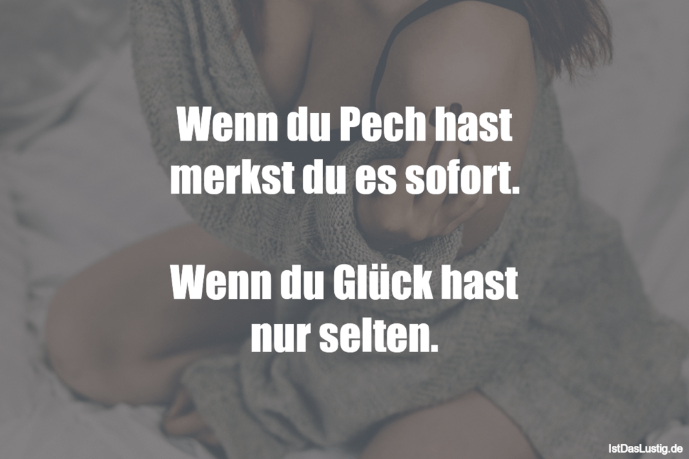 Pech Spruche Pech Spruche